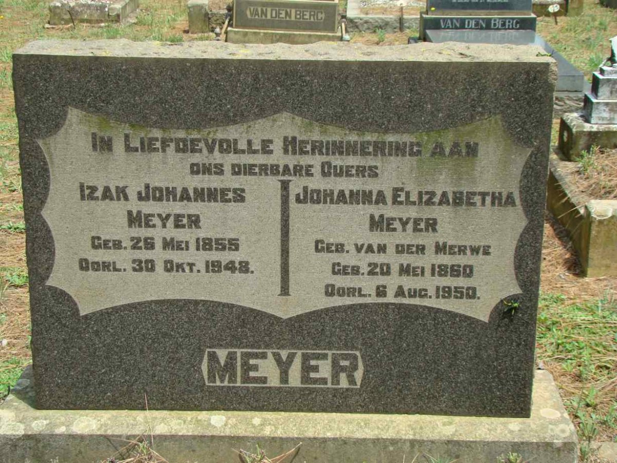 MEYER Izak Johannes 1855-1948 &amp; Johanna Elizabetha 1860-1950