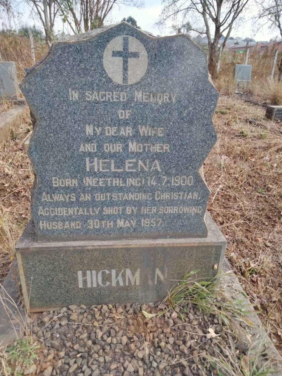 HICKMAN Helena nee NEETHLING 1900-1957