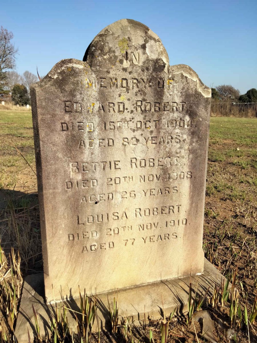 ROBERT Edward -1904 :: ROBERT Louisa -1910 :: ROBERT Bettie -1908