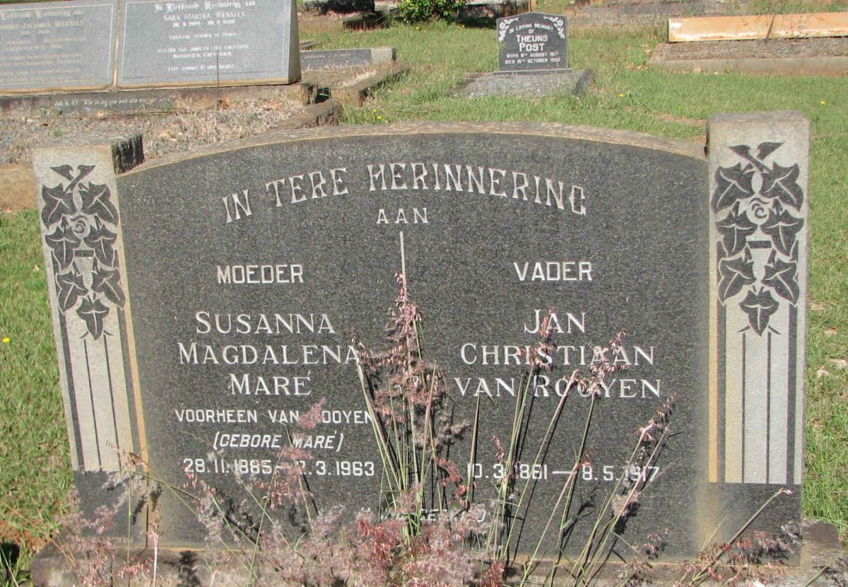 ROOYEN Jan Christiaan, van 1861-1917 &amp; Susanna Magdalena MARE, formerly VAN ROOYEN nee MARE 1885-1963