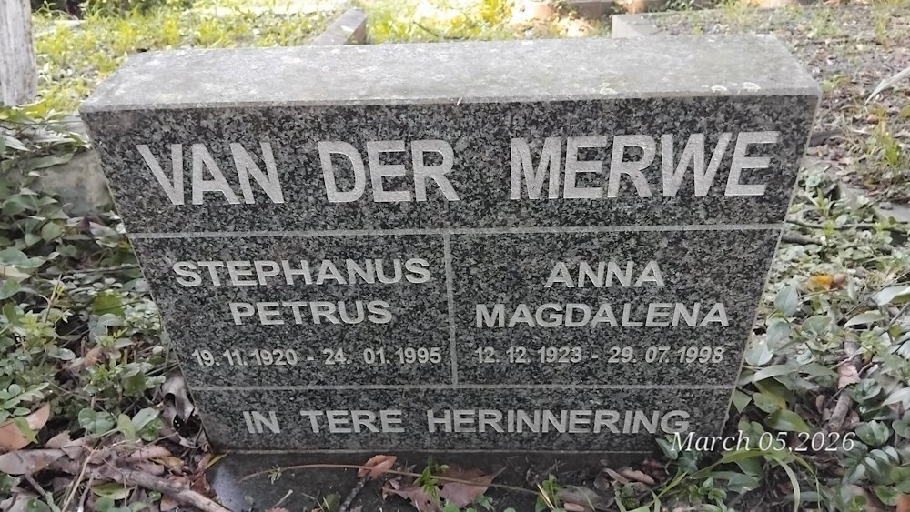 MERWE Stephanus Petrus, van der 1920-1995 & Anna Magdalena 1923-1998
