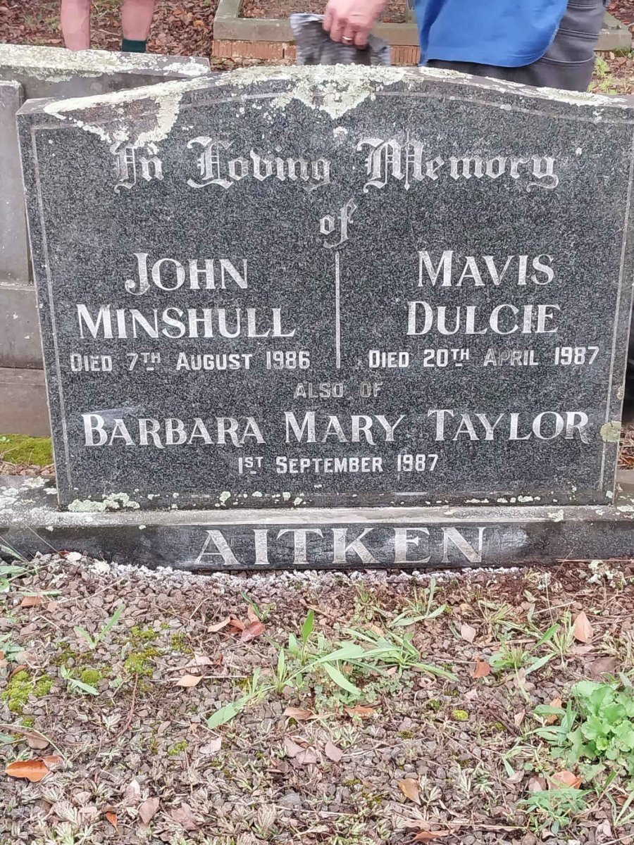 AITKEN John Minshull -1986 :: AITKEN Mavis Dulcie -1987 :: TAYLOR Barbara Mary -1987