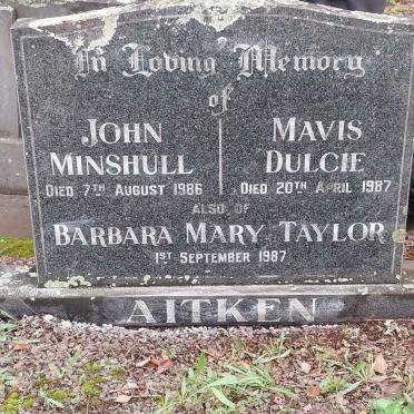 AITKEN John Minshull -1986 :: AITKEN Mavis Dulcie -1987 :: TAYLOR Barbara Mary -1987